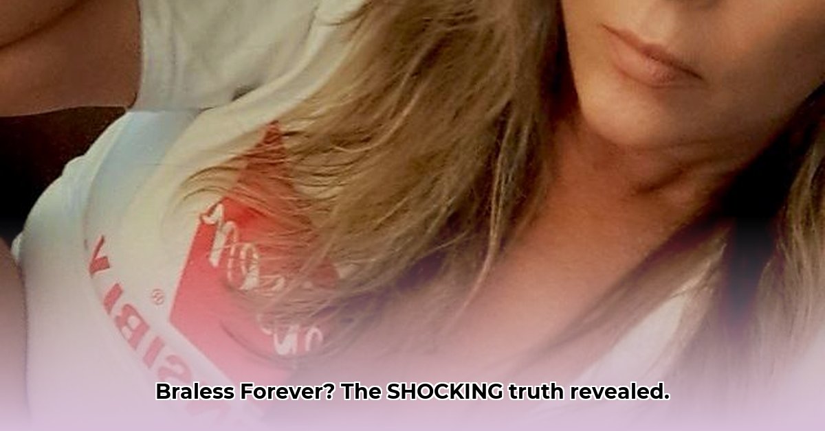 braless-forever-leaked